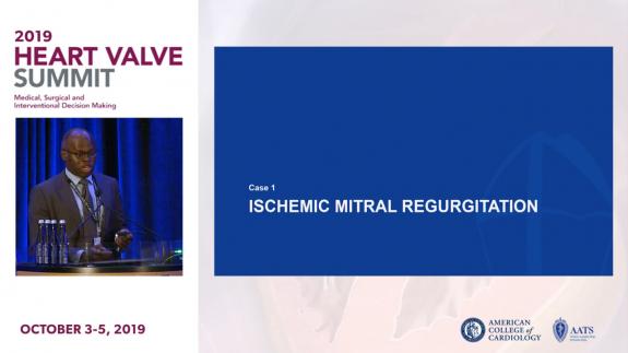 Screen capture of the video 2019 Heart Valve Summit- Ischemic Cardiomyopathy in Severe Mitral Regurgitation